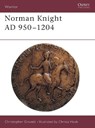 Norman Knight AD 950–1204 - Christopher Gravett - 9781855322875