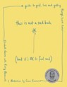 This Is Not a Sad Book (But It's OK to Feel Sad) - Elizabeth Vercoe - 9781923046993