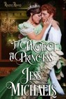 To Protect a Princess - Jess Michaels - 9781947770577