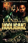 Land Of Da Hooliganz 2 - Ira B - 9781965448014