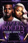 Fo'eva Rollin' 3 - Assa Raymond Baker - 9781965448496