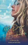48 Days to Barbados - Karson Brown - 9781967038350
