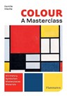 Colour: A Master Class - Camille Viéville - 9782080422002