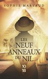 Les neuf anneaux du Nil - Sophie Marvaud - 9782264086709