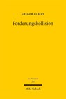 Forderungskollision - Gregor Albers - 9783161642661