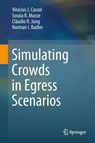 Simulating Crowds in Egress Scenarios -  - 9783319652016
