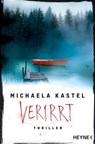 Verirrt - Michaela Kastel - 9783641309145