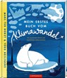Mein erstes Buch vom Klimawandel - Marc Ter Horst - 9783649649113