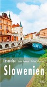 Lesereise Slowenien - Irene Hanappi ; Stefan Schomann - 9783711711182