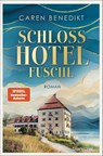 Schlosshotel Fuschl - Caren Benedikt - 9783764508524