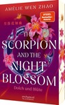 The Scorpion and the Night Blossom - Dolch und Blüte (The Three Realms 1) - Amélie Wen Zhao - 9783845866819
