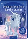 Mutmachkarten für die Schule - Einhorn -  - 9783845869162