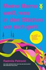 Meine Mama weiß, was in den Städten vor sich geht - Radmila Petrovic - 9783863913786