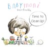 Babymoni: Time to Clean Up! - Rocio Bonilla - 9788000079011