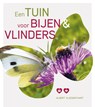 Een tuin voor bijen en vlinders - Albert Vliegenthart - 9789021570174