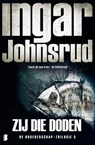 Zij die doden - Ingar Johnsrud - 9789022576717