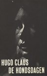 De hondsdagen - Hugo Claus - 9789023466123