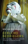 Eerlijke bedriegers - Ben van der Velden - 9789025306816