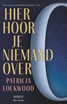 Hier hoor je niemand over - Patricia Lockwood - 9789025470432