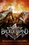 De slaven van Socorro - John Flanagan - 9789025758141