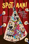 Spot aan! - De spannendste avonturen in groep 5, 6, 7, 8 - Diverse auteurs - 9789025890421