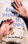Een vrouw in bed - Lin Le Roux - 9789039102084