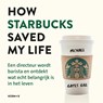 How Starbucks saved my life - Nederlandse editie - Michael Gates Gill - 9789043944410