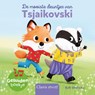 De mooiste deuntjes van Tsjaikovski - Ruth Wielockx - 9789044864809