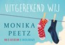 Uitgerekend wij - Monika Peetz - 9789049805401