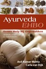 Ayurveda, Eerste Hulp Bij Ongemakken - A.K. Mehta ; C. van Dijk - 9789051796971