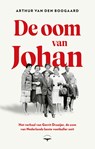 De oom van Johan - Arthur van den Boogaard - 9789400414181