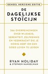 De dagelijkse stoïcijn - Ryan Holiday ; Stephen Hanselman - 9789400520745