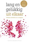 Lang en gelukkig uit elkaar - Katherine Woodward Thomas - 9789401302838