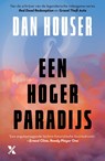 Een hoger paradijs - Dan Houser - 9789401627801