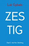 Zestig 2 De Kim Stichting - Luk Gybels - 9789402168808