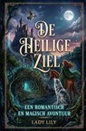 De Heilige Ziel - Lady Lily - 9789403905877