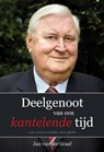 Deelgenoot van een kantelende tijd - Jan van der Graaf - 9789462780705