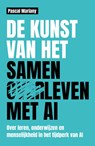De kunst van het samenleven met AI - Pascal Mariany - 9789463564410
