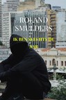 Ik ben slechts de nar - Roland Smulders - 9789464486506