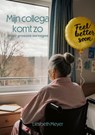 Mijn collega komt zo - Liesbeth Meyer - 9789465334769