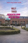 Gedichten voor WZC Den Olm - Willy Troch - 9789465385259