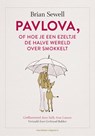 Pavlova, of hoe je een ezeltje de halve wereld over smokkelt - Brian Sewell - 9789493486171