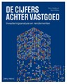 De cijfers achter vastgoed - Nico Harboort ; Sam Stilten - 9789493508408