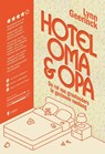 Hotel opa & oma - Lynn Geerinck - 9789493521896