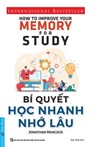 Bí Quyết Học Nhanh Nhớ Lâu - Jonathan Hancock - 9798201065065