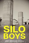 Silo Boys - Amy Brooke Odell - 9798215552711
