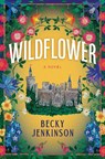 Wildflower - Becky Jenkinson - 9798217095216