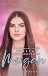 Meegan - Rebekah Weatherspoon - 9798218372910