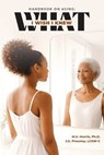Handbook on Aging: What I Wish I Knew - J. G. Pressley Lcsw-C - 9798252647302