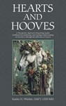 Hearts and Hooves - Karen H. Winter LMFT CEIP-MH - 9798823062190